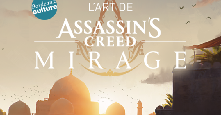 Assasin's Creed Mirage, exposition, bordeaux