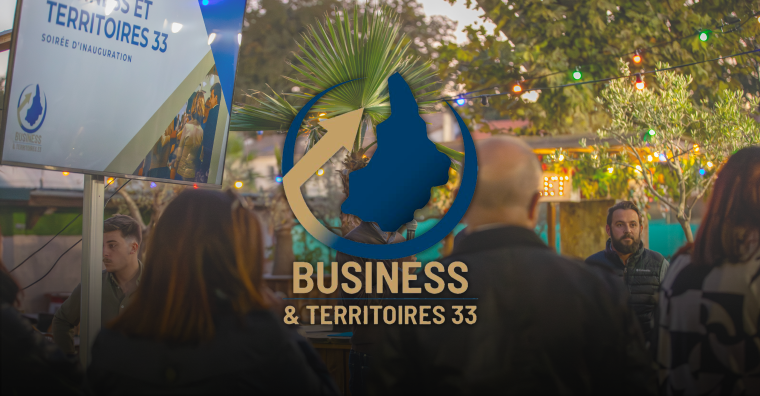 Illustration de l'article Business & Territoires 33, un nouveau réseau professionnel ancré en Gironde